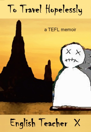 To Travel Hopelessly (Kindle Edition)