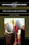 Book cover for The Egg Said Nothing