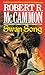 Swan Song by Robert McCammon