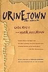 Urinetown: The Musical Urinetown: The Musical