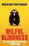Wilful Blindness