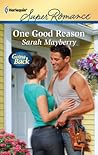 One Good Reason by Sarah Mayberry