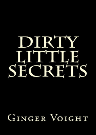 Dirty Little Secrets (Paperback)