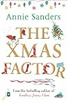 The Xmas Factor by Annie Sanders