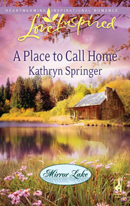 A Place to Call Home (Mirror Lake, #1)