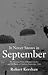 It Never Snows in September by Robert Kershaw