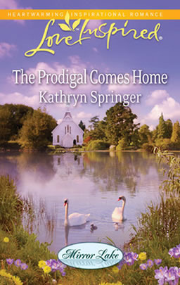 The Prodigal Comes Home (Mirror Lake, #3)