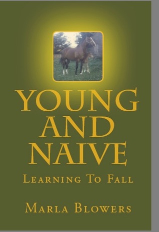 Young And Naive: Learning To Fall (Paperback)