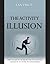 The Activity Illusion by Ian Price