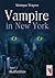 Vampire in New York. Band 1...