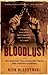 Bloodlust: The Unsavoury Ta...