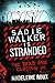 Sadie Walker is Stranded (Z...