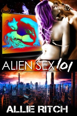 Alien Sex 101