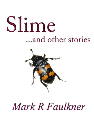 Slime and Other Stories (Kindle Edition)