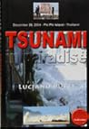 Tsunami in Paradise (December 26, 2004 Phi Phi Island Thailand)