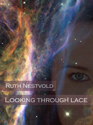 Looking Through Lace (Looking Through Lace, #1)