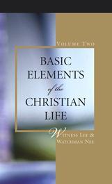 Basic Elements of the Christian Life, Volume Two (Paperback)