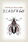 Deadfolk by Charlie  Williams