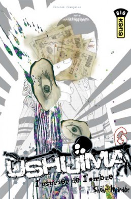 Ushijima, l'usurier de l'ombre - Tome 6