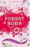 Forest Born by Shannon Hale