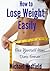 How to Lose Weight Easily a...