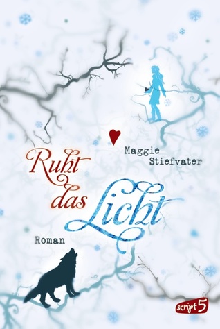 Ruht das Licht (The Wolves of Mercy Falls, #2)