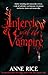 Interview with the Vampire ...