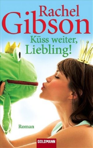 Küss weiter, Liebling!