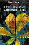 One Thousand Chestnut Trees