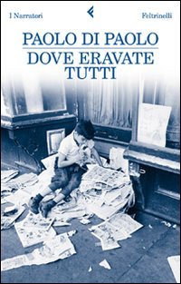 Dove eravate tutti (Paperback)