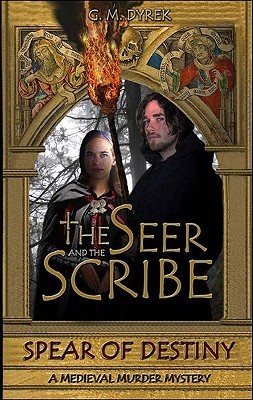 Spear of Destiny (The Seer and The Scribe #1)
