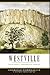Westville by Colin M. Caplan