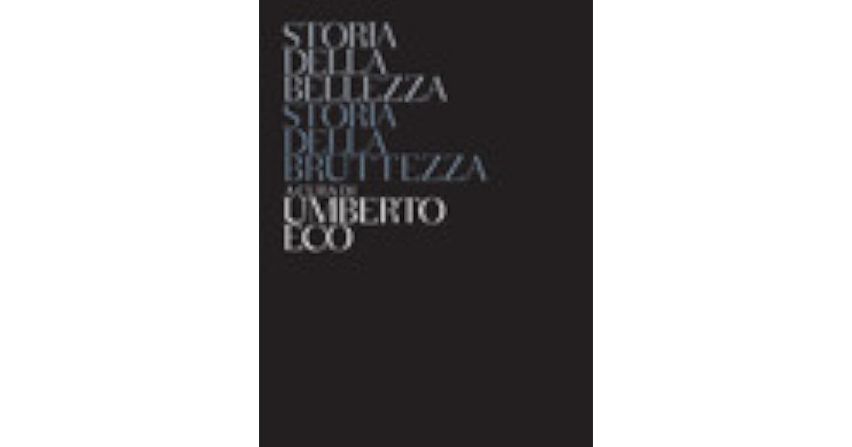 Storia della bellezza - Storia della bruttezza by Umberto Eco
