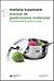 Manual de Gastronomía Molecular by Mariana Koppmann