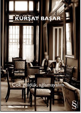 Çok Güldük, Ağlamayalım