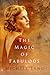 The Magic of Fabulous by Michele Lang
