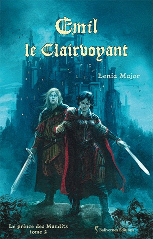 Emil le clairvoyant (Le prince des Maudits #2)