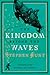 The Kingdom Beyond The Waves (Jackelian, #2)