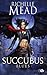 Succubus blues by Richelle Mead Succubus blues by Richelle Mead