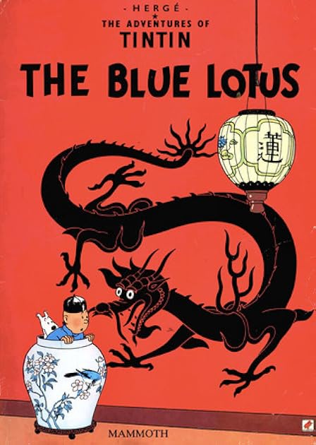 The Blue Lotus (Tintin, #5)