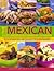 The Complete Mexican, South American and Caribbean Cookbook by Jane Milton