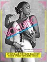 Voguing and the House Ballroom Scene of New York, 1989-92 Voguing and the House Ballroom Scene of New York, 1989-92