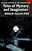 Tales of Mystery and Imagination [22 stories]