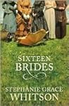 Sixteen Brides