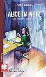 Alice im Netz by Antje Szillat