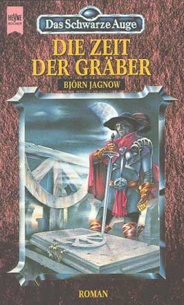Die Zeit der Gräber (Das Schwarze Auge, #3)