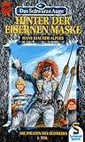 Hinter der eisernen Maske (Das Schwarze Auge, #15 - Die Piraten des Südmeers, #1)