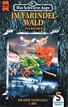Im Farindelwald (Das Schwarze Auge, #16 - Die Reise nach Salza, #1) Im Farindelwald (Das Schwarze Auge, #16 - Die Reise nach Salza, #1)