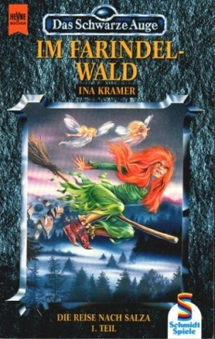 Im Farindelwald (Das Schwarze Auge, #16 - Die Reise nach Salza, #1)