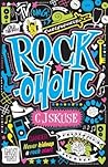 Rockoholic by C.J. Skuse